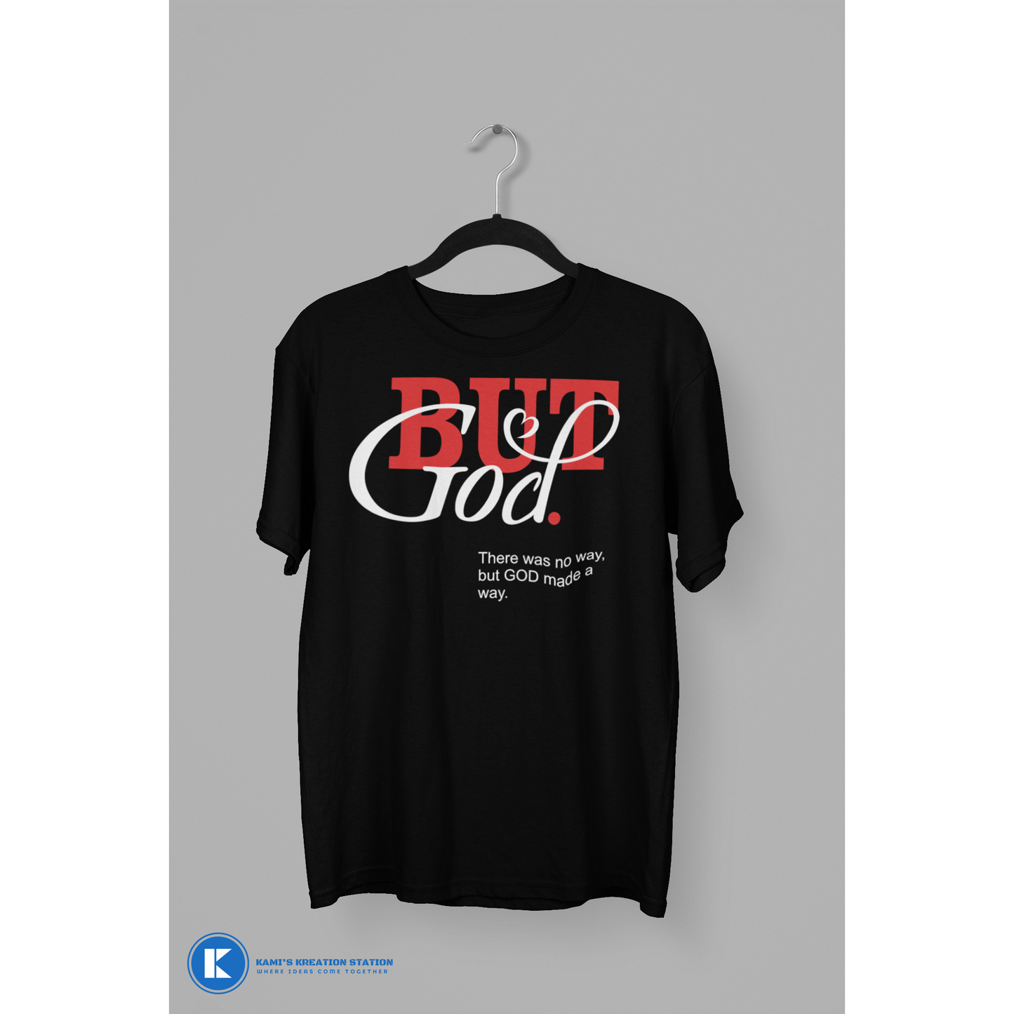 But God. T-Shirt