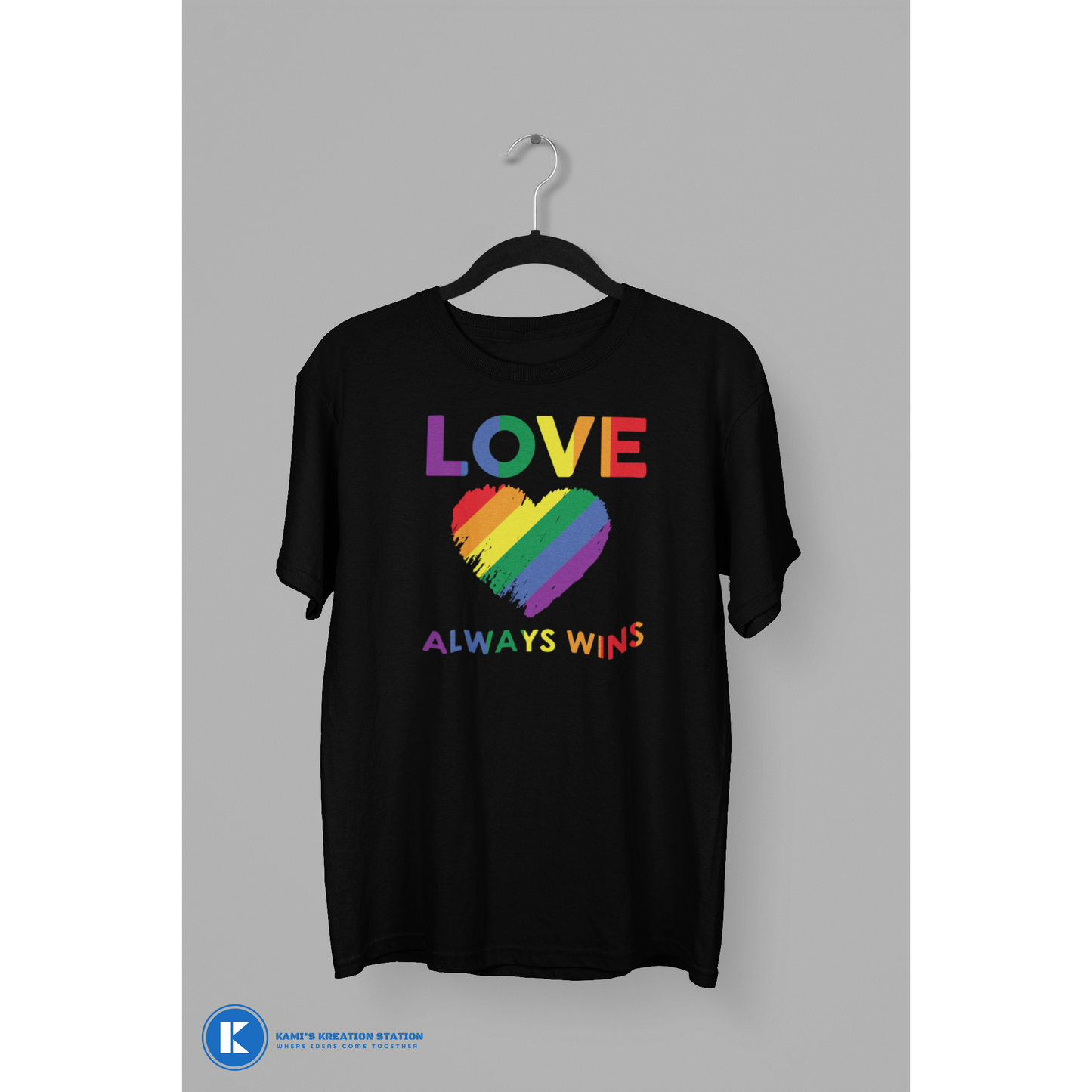 Love Always Wins Unisex PRIDE T-Shirt