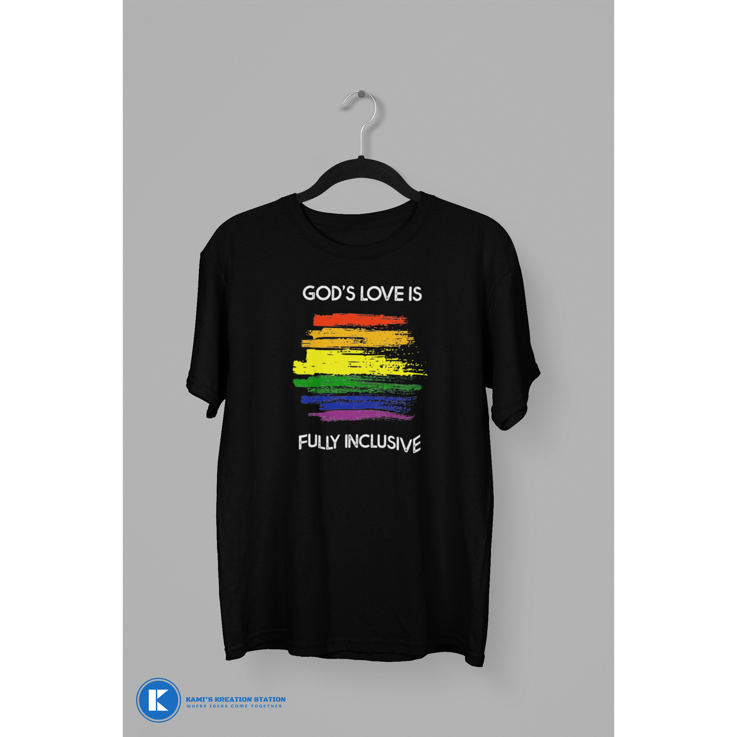 God's Love Is Fully Inclusive Unisex PRIDE T-Shirt