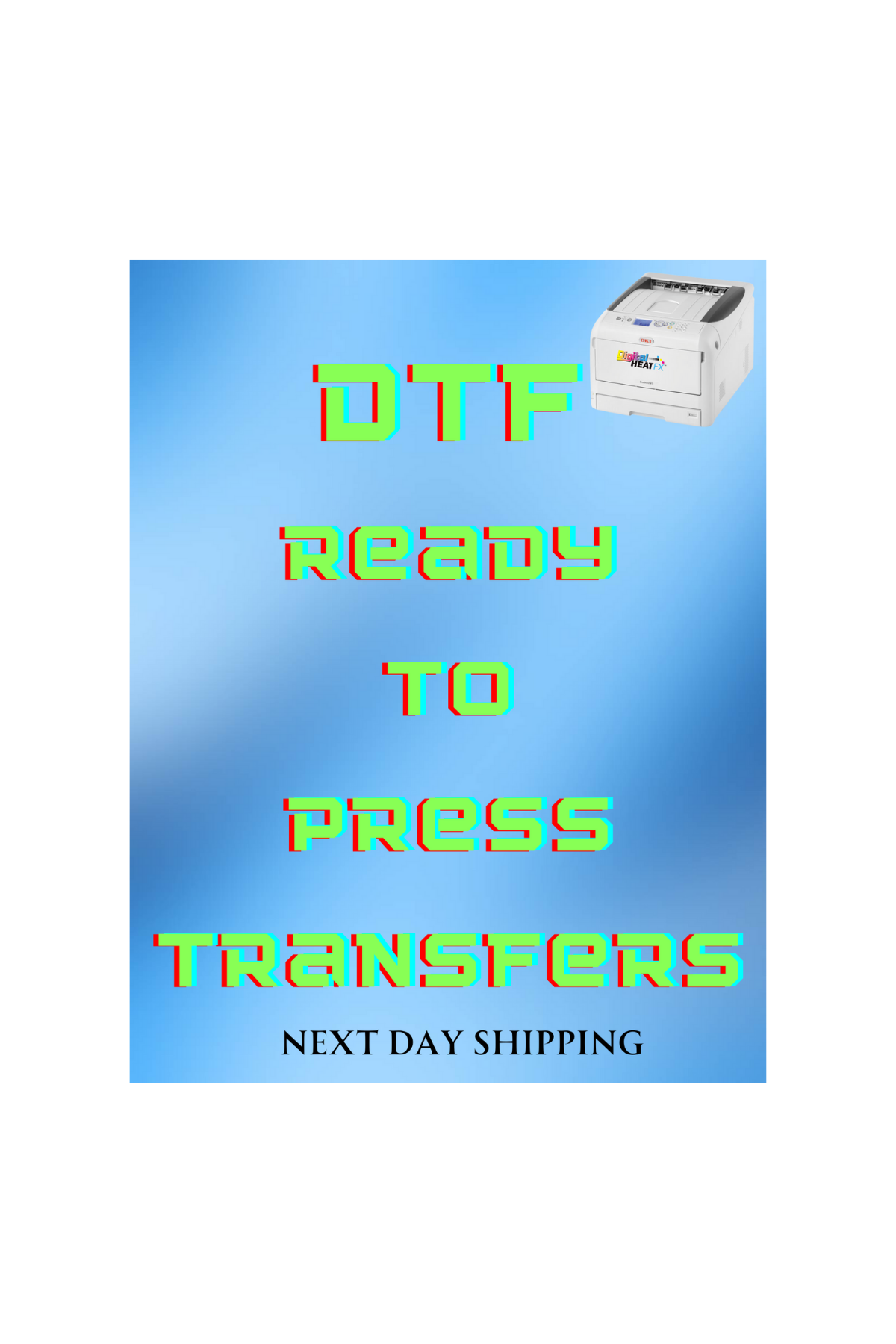 Custom DTF Transfers