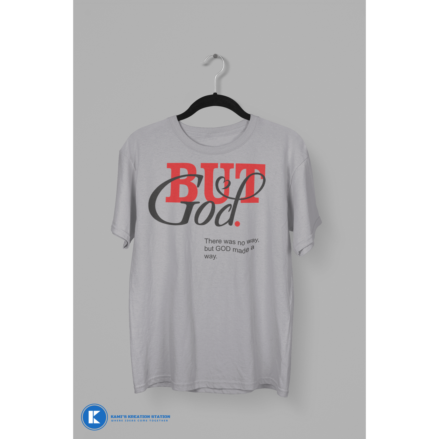 But God. T-Shirt