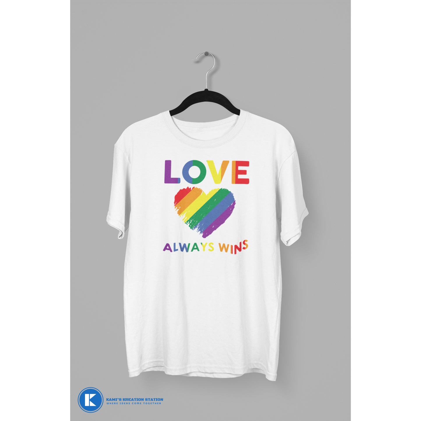 Love Always Wins Unisex PRIDE T-Shirt