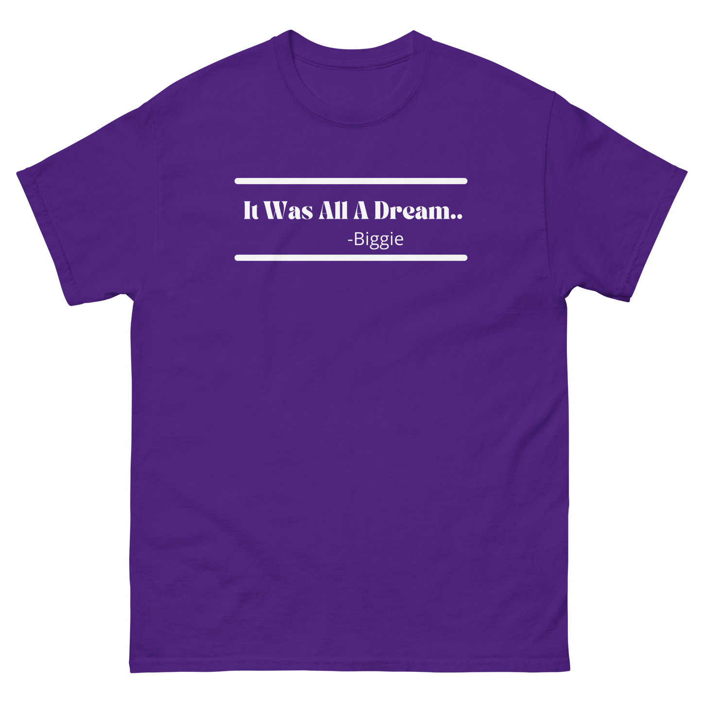 It Was All A Dream - Biggie Unisex T-Shirt