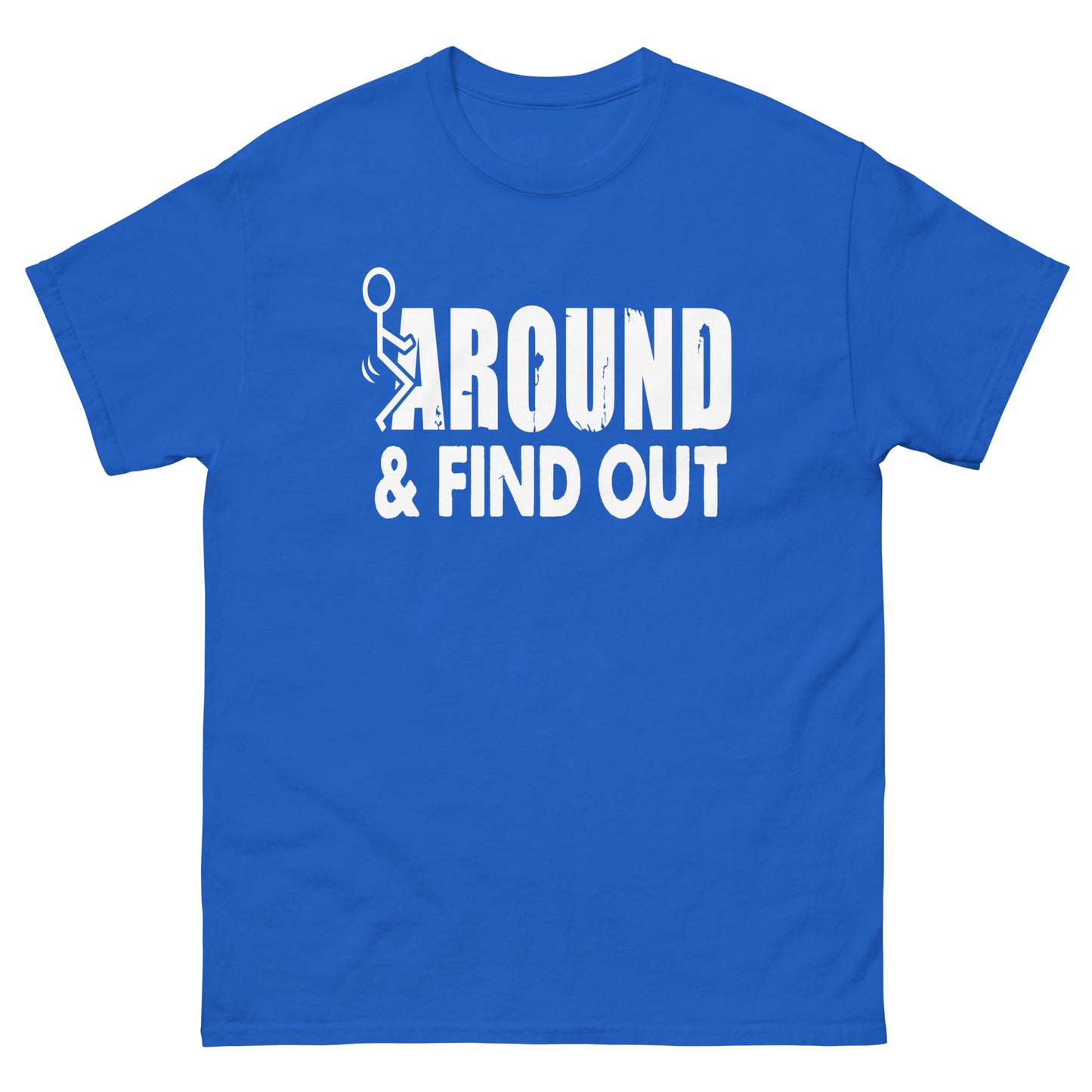 F' Around And Find Out Unisex T-shirt