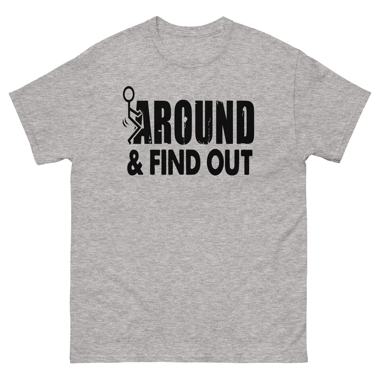 F' Around And Find Out Unisex T-shirt