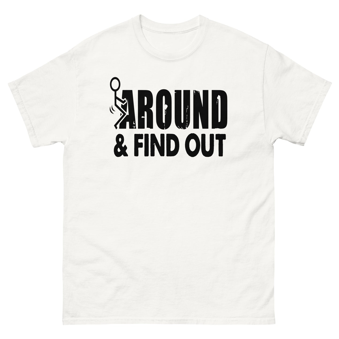 F' Around And Find Out Unisex T-shirt